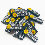 Suck it Up Buttercup w/Flower Silicone Focal Bead