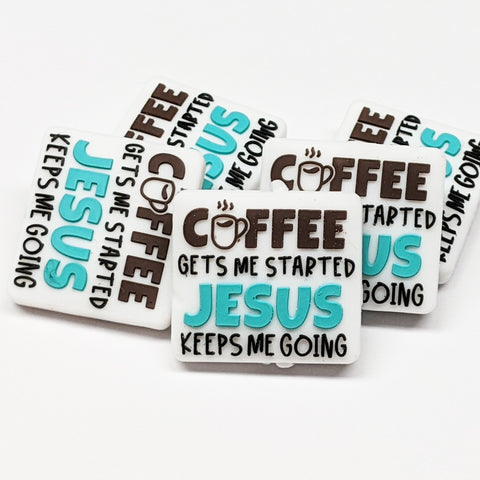 Coffee Gets Me Started, Jesus Keeps Me Going ~ Teal ~ Silicone Focal Bead