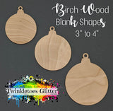 Round Ornament Shaped Wood Blanks ~ All Sizes ~ w/Hole